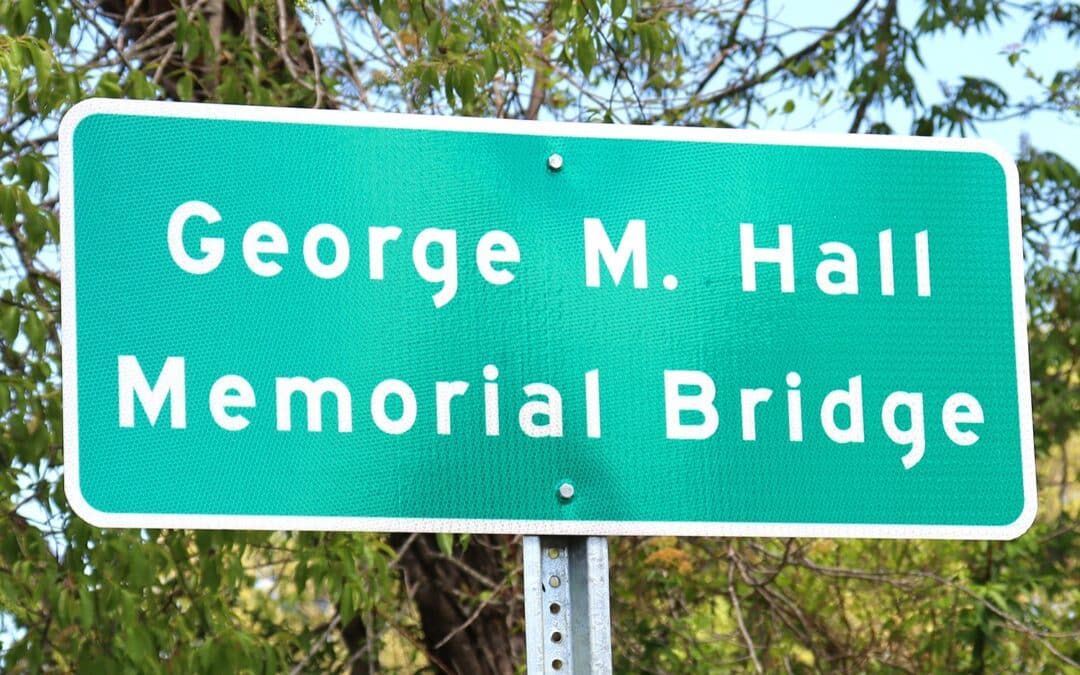 George M. Hall Memorial Bridge Dedication
